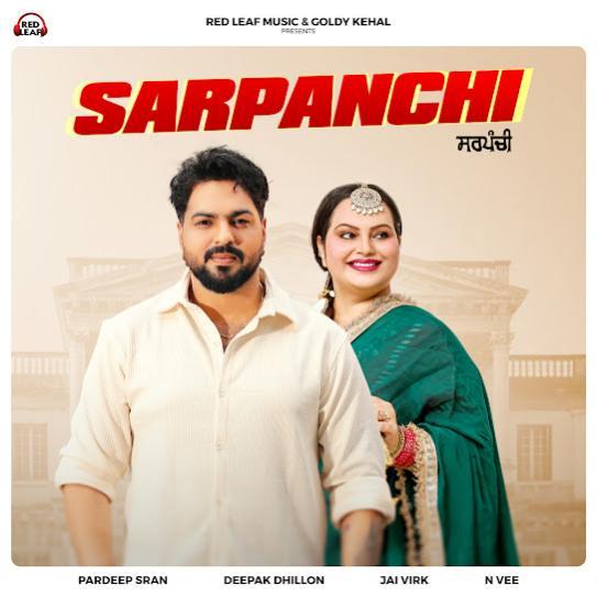 Sarpanchi Pardeep Sran Mp3 Song Download Djjohal